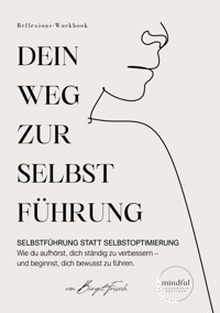 Dein Weg zur Selbstführung - Birgit Frisch - ebook