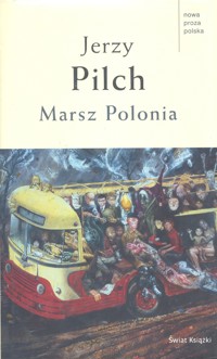 Marsz Polonia - Jerzy Pilch - ebook