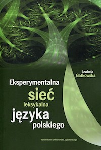 Eksperymentalna sieć leksykalna języka polskiego - Gatkowska Izabela - książka
