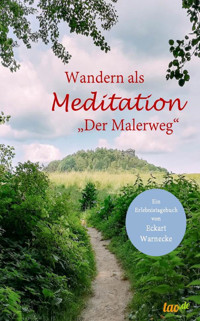 Wandern als Meditation - Eckart Warnecke - ebook