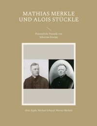 Mathias Merkle und Alois Stückle - Alois Epple - ebook