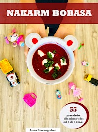 Nakarm Bobasa - Anna Szwangruber - ebook