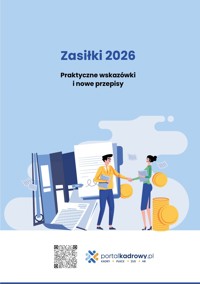 Zasiłki 2026 Praktyczne wskazówki i nowe przepisy - Marek Styczeń - ebook + książka