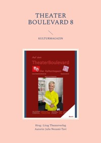 Theater Boulevard 8 - Julie Nezami-Tavi - ebook