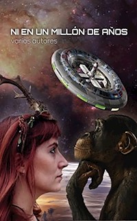 Ni en un millón de años - Elisa Rivero - ebook