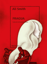 Fragua - Ali Smith - ebook