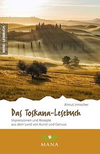 Das Toskana-Lesebuch - Almut Irmscher - ebook