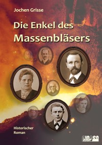 Die Enkel des Massenbläsers - Hans-Jochen Grisse - ebook