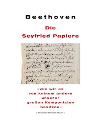 Beethoven: Die Seyfried Papiere - Ignaz von Seyfried - ebook