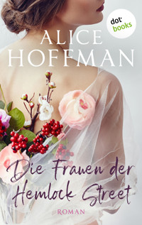 Die Frauen der Hemlock Street - Alice Hoffman - ebook