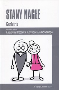 Stany nagłe Geriatria -  - książka