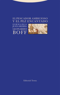 El pescador ambicioso y el pez encantado - Leonardo Boff - ebook