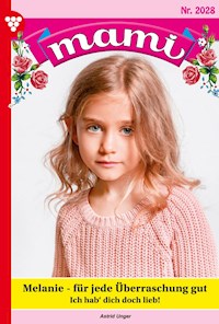 Melanie - für jede Überraschung gut - Unger Astrid - ebook