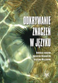 Odkrywanie znaczeń w języku -  - książka