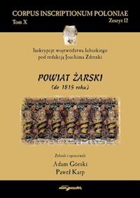 Inskrypcje województwa lubuskiego pod redakcją Joachima Zdrenki. Powiat żarski (do 1815 roku) -  - książka