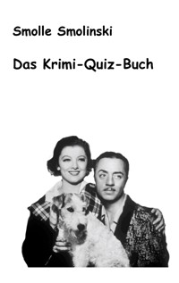 Das Krimi-Quiz-Buch - Smolle Smolinski - ebook