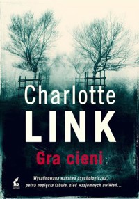 Gra cieni - Charlotte Link - ebook + audiobook + książka