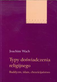 Typy doświadczenia religijnego - Wach Joachim - książka