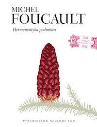 Hermeneutyka podmiotu - Foucault Michel - książka
