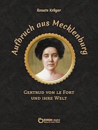 Aufbruch aus Mecklenburg - Renate Krüger - ebook