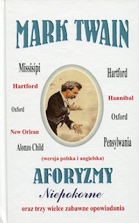 Aforyzmy niepokorne - Mark Twain - książka