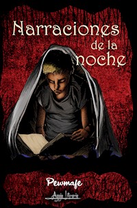 Narraciones de la noche - Pewmafe - ebook