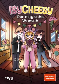 IsyCheesy: Der magische Wunsch - IsyCheesy - ebook