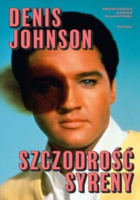 Szczodrość syreny - Johnson Denis - ebook + książka
