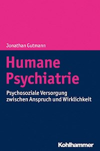 Humane Psychiatrie - Jonathan Gutmann - ebook