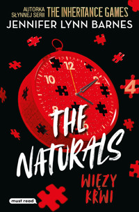 Więzy krwi. The Naturals. Tom 4 - Jennifer Lynn Barnes - książka
