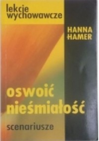 Oswoić nieśmiałość -  Hanna Hames - ebook