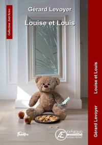 Louise et Louis - Gérard Levoyer - ebook