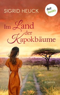 Im Land der Kapokbäume - Sigrid Heuck - ebook