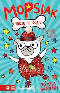 Mopsiak tańczy na lodzie - Butchart Pamela - książka