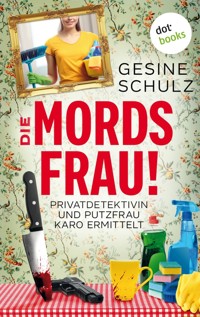 Die Mordsfrau! - Gesine Schulz - ebook