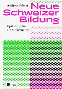 Neue Schweizer Bildung (E-Book) - Andreas Pfister - ebook