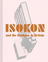 Isokon and the Bauhaus in Britain - Leyla Daybelge - ebook