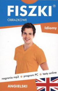 Angielski. Fiszki obrazkowe. Idiomy - zbiorowa praca - książka