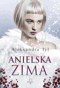 Anielska zima - Aleksandra Tyl - ebook + audiobook + książka