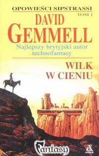 Opowieści Sipstrassi (1). Wilk w cieniu - GEMMELL DAVID - ebook