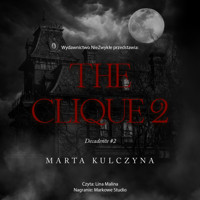 The Clique 2 - Kulczyna Marta - ebook + audiobook + książka