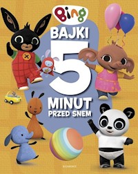 Bing Bajki 5 minut przed snem - Żmichowska Beata - książka