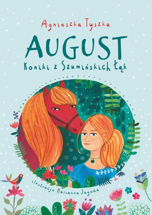 August. Koniki z Szumińskich Łąk - Agnieszka Tyszka - audiobook + książka