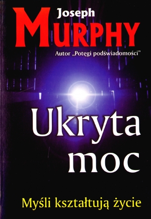 Ukryta moc - Murphy Joseph - książka