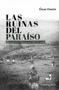 Las ruinas del paraíso - Óscar Osorio - ebook