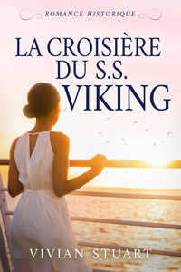 La Croisière du S.S. Viking - Vivian Stuart - ebook
