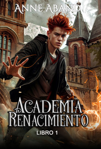 Academia Renacimiento 1 - Anne Aband - ebook
