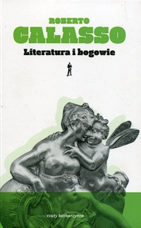 Literatura i bogowie - Calasso Roberto - książka