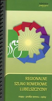 Regionalne szlaki rowerowe Lubelszczyzny -  - książka