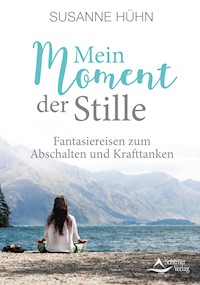 Mein Moment der Stille - Susanne Huhn - ebook